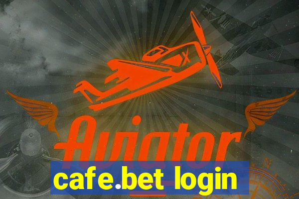 cafe.bet login